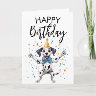 Fun Dalmatian Pup with Confetti Birthday Card