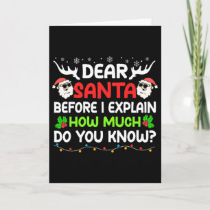 Fun Dear Santa I Can Explain Christmas For Kids Bo Card