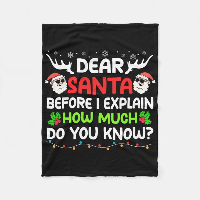 Fun Dear Santa I Can Explain Christmas For Kids Bo Fleece Blanket (Front)