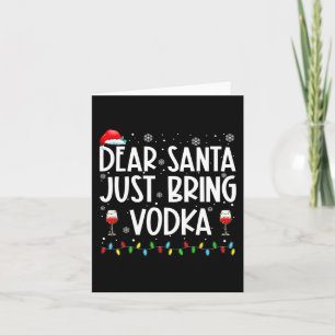 Fun Dear Santa Just Bring Vodka Christmas Pyjamas Card