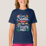 Fun dear Santa they are the naughty ones Christmas T-Shirt<br><div class="desc">Beautiful and funny family t-shirt featuring the wording Dear Santa,  they are the naughty ones in white modern lettering decorated with Christmas Trees,  snowflakes,  little golden bells,  a red Santa hat,  and holly leaves.</div>