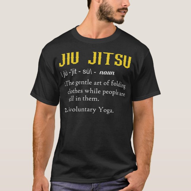 Fun Definition Of Jiu Jitsu Funny Jiu Jitsu T-Shirt (Front)