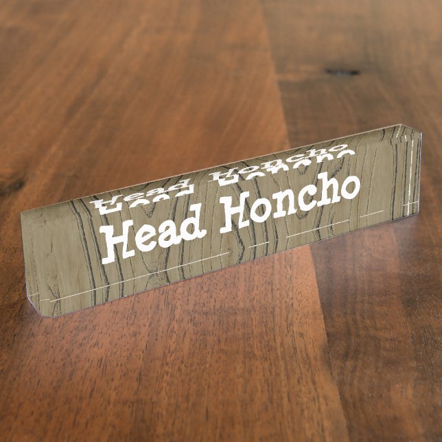 Fun Desk Sign Head Honcho (Side)