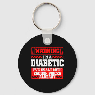 Fun Diabetes Awareness Month Pricks Diabetic Keychain