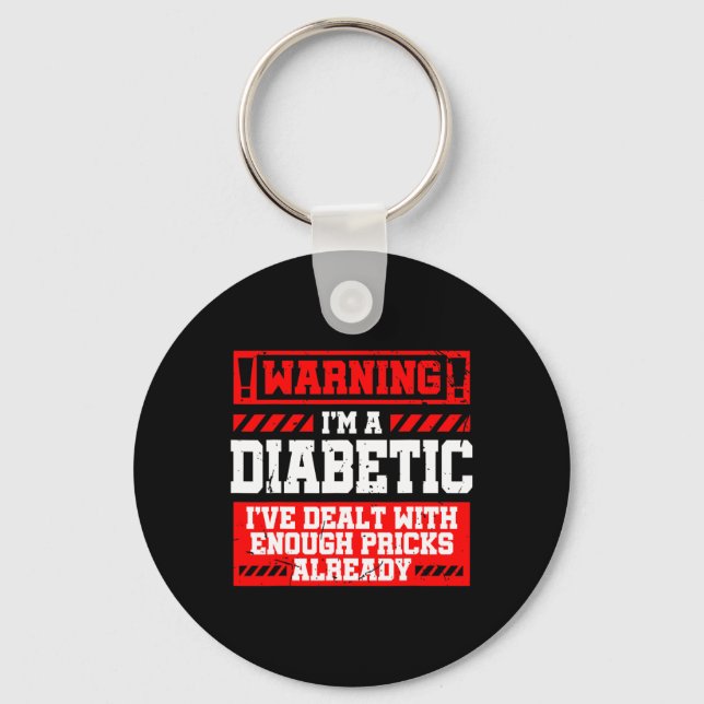 Fun Diabetes Awareness Month Pricks Diabetic  Keychain (Front)