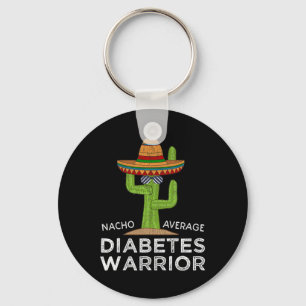Fun Diabetic Awareness Support Fun Diabetes Warrio Keychain