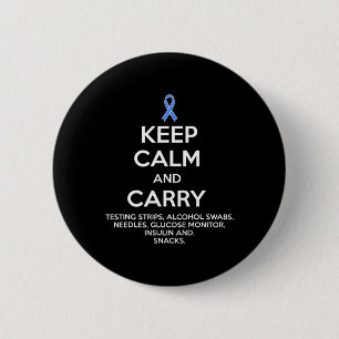 Fun Diabetic Keep Calm Type 1 Type 2 Diabetes Awar Inch Round Button