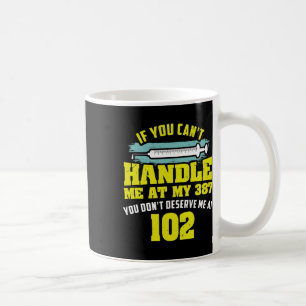 Fun Diabetic Quote If You Cant Handle Me Diabetes  Coffee Mug