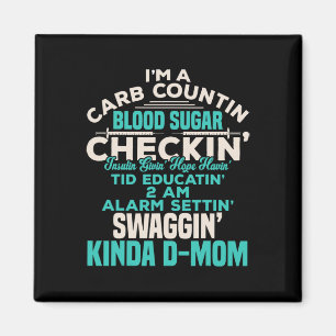 Fun Diabetic Type 1 Diabetes Awareness Support Mom Magnet