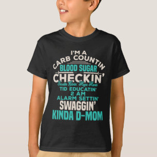 Fun Diabetic Type 1 Diabetes Awareness Support Mom T-Shirt