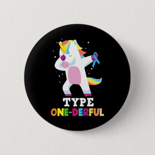 Fun Diabetic Type 1 Diabetes T1d Type One-derful U 2 Inch Round Button