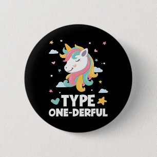 Fun Diabetic Type 1 Diabetes Type One-Derful Unico 2 Inch Round Button