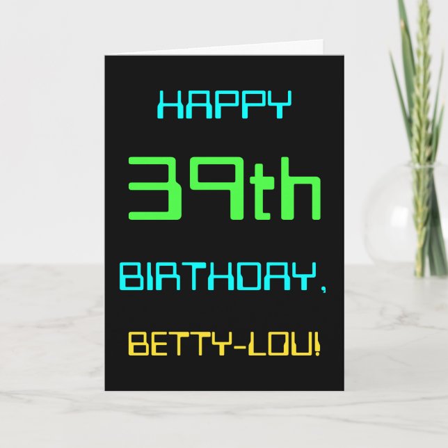 Fun Digital Computing Themed 39th Birthday Card (Front)