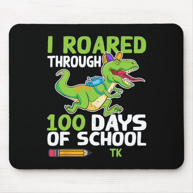 Fun Dinosaur I Roared Through 100 Days Of School T Mouse Pad (Front)