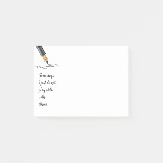 Fun Do Not Play Well with Others kinda Day Humor  Post-it Notes (Front)