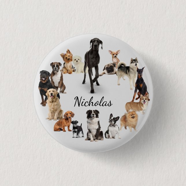 Fun Dog Breed Pet Animals Dog Custom Name 1 Inch Round Button (Front)