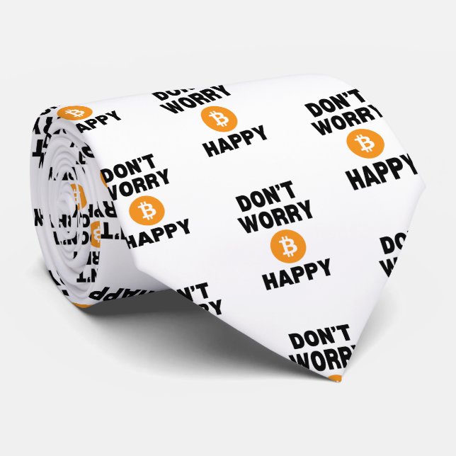 Fun DON'T WORRY B(ITCOIN) HAPPY Bitcoin Tie (Rolled)