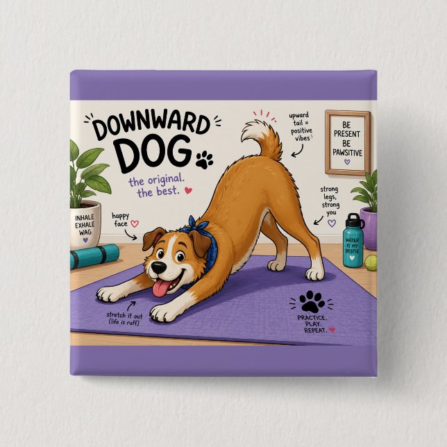 Fun Downward Dog Design  2 Inch Square Button (Front)