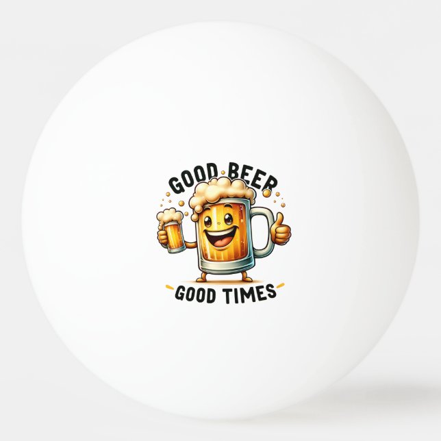 Fun Drinking quotes Ping Pong Ball (Front)