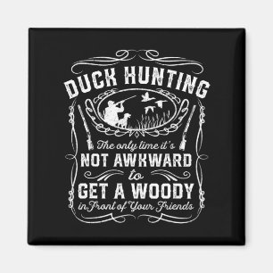 Fun Duck Hunting Vintage Woodie Hunter Friends Gif Magnet