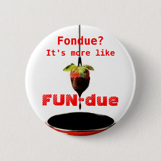 FUN-due 2 Inch Round Button