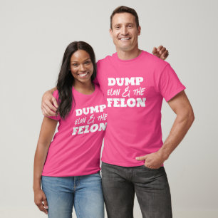 Fun Dump Elon and the Felon T-Shirt