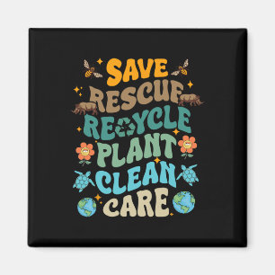 Fun Earth Day Save Rescue Recycle Plant Clean Care Magnet