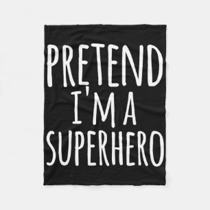 Fun Easy Lazy Halloween Pretend I'm A Superhero Co Fleece Blanket