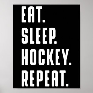 Fun Eat Sleep Hockey Repeat Fun Graphic For Women  Poster