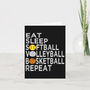 Fun Eat Sleep Softbyll Volleybyll Bysketbyll Boys Card