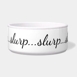 Fun Elegant Slurp Water