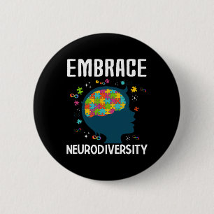 Fun Embrace Neurodiversity Quote Autism Awareness 2 Inch Round Button