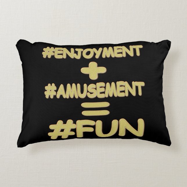 "FUN EQUATION" Cute Expression Design. Buy Now Accent Pillow (Front)