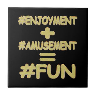 "FUN EQUATION" Cute Expression Design. Buy Now Tile