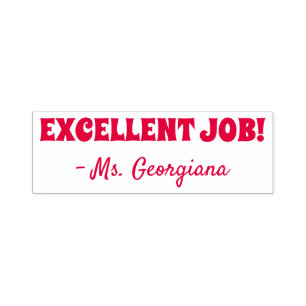 Fun "EXCELLENT JOB!" + Tutor's Name Rubber Stamp