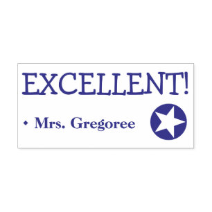 Fun "EXCELLENT!" + Teacher's Name Rubber Stamp