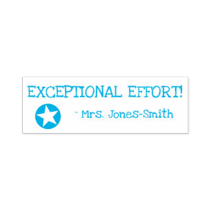 Fun "EXCEPTIONAL EFFORT!" + Custom Educator Name Self-inking Stamp