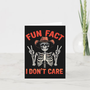 Fun Fact I Don’t Care Retro Skeleton With Sungles Card