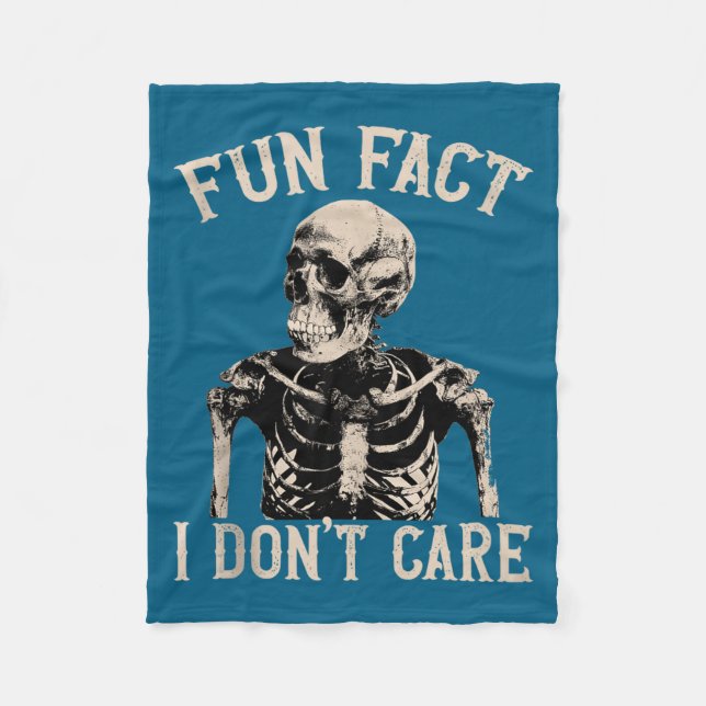 Fun Fact I Don’t Care Skull Funny Sarcastic Quote  Fleece Blanket (Front)