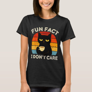 Fun Fact I Don't Care Funny Black Cat Saying Quote T-Shirt