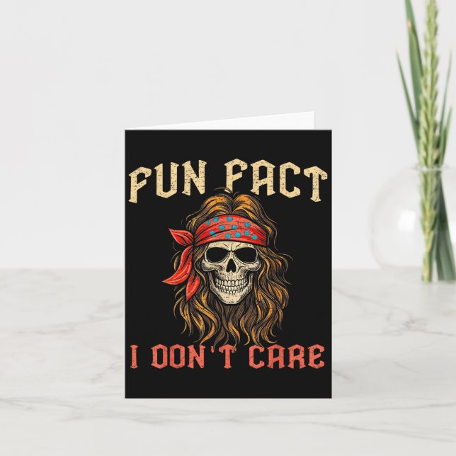 Fun Fact I Dont Care Funny Skeleton Quote Sarcasti Card (Front)