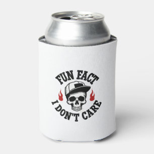 Fun Fact I Don't Care Funny Skeleton Saying (2) Can Cooler