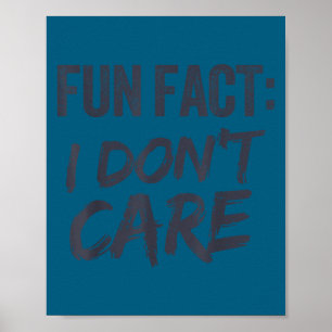 Fun fact i don't care Illustration Poster