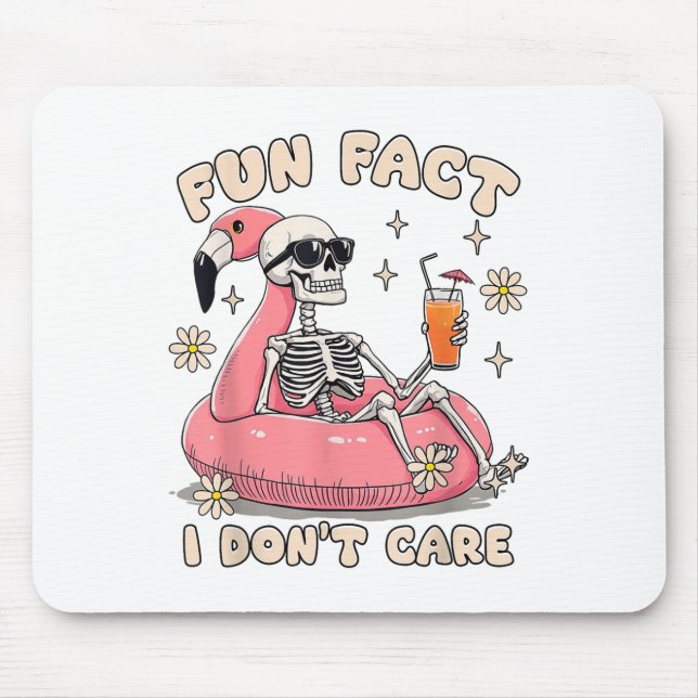 Fun Fact I Dont Care Sarcastic Skeleton Summer Vib Mouse Pad (Front)