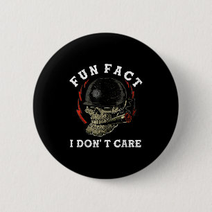 Fun Fact I Don't Care Skull Funny Quote  2 Inch Round Button