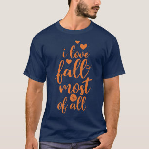Fun Fall Love best Season Autumn Leaves Colours Pu T-Shirt