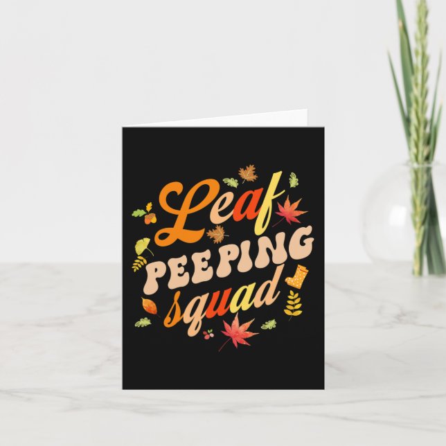 Fun Fall Season Leaves Peeper Leaf Peeping Squad  Card (Front)