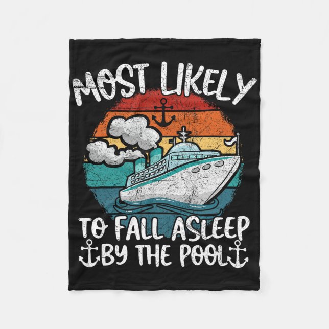 Fun Family Cruise Most Likely To Fall Asleep Be Th Fleece Blanket (Front)