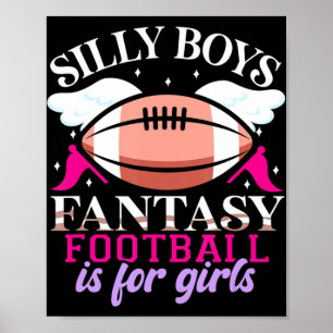 Fun Fantasy Football is for Girls Women Poster