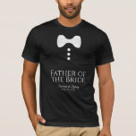 Fun Father of the Bride White Tie Wedding T-shirt<br><div class="desc">These fun t-shirts are designed as favours or gifts for the father of the bride. The t-shirt is black and features an image of a white bow tie and three buttons. The text reads Father of the Bride, and has a place for the wedding couple's name and wedding date. Great...</div>